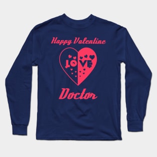 Heart in Love to Valentine Day Doctor Long Sleeve T-Shirt